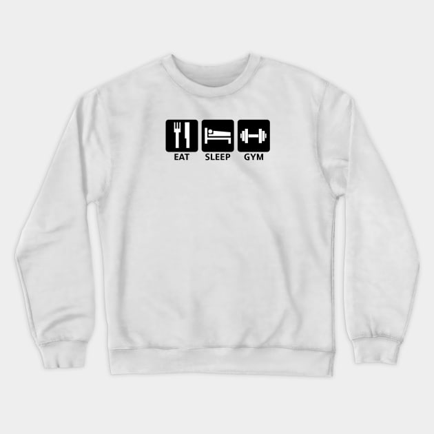 Eat Sleep Gym Crewneck Sweatshirt by mooby21